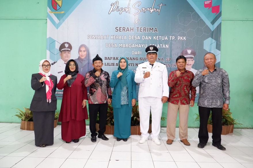 PISAH SAMBUT DAN SERAH TERIMA JABATAN KEPALA DESA MARGAHAYU SELATAN 